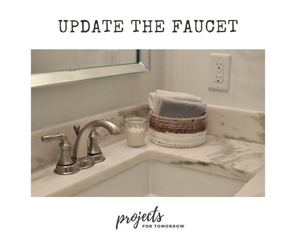 update the faucet of your bathroom as a simple update.